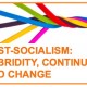 Post-socialism: hybridity, continuity and change