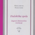 Permalink to: Vabilo na pogovor o knjigi Dialektika spola: zagovor feministične revolucije