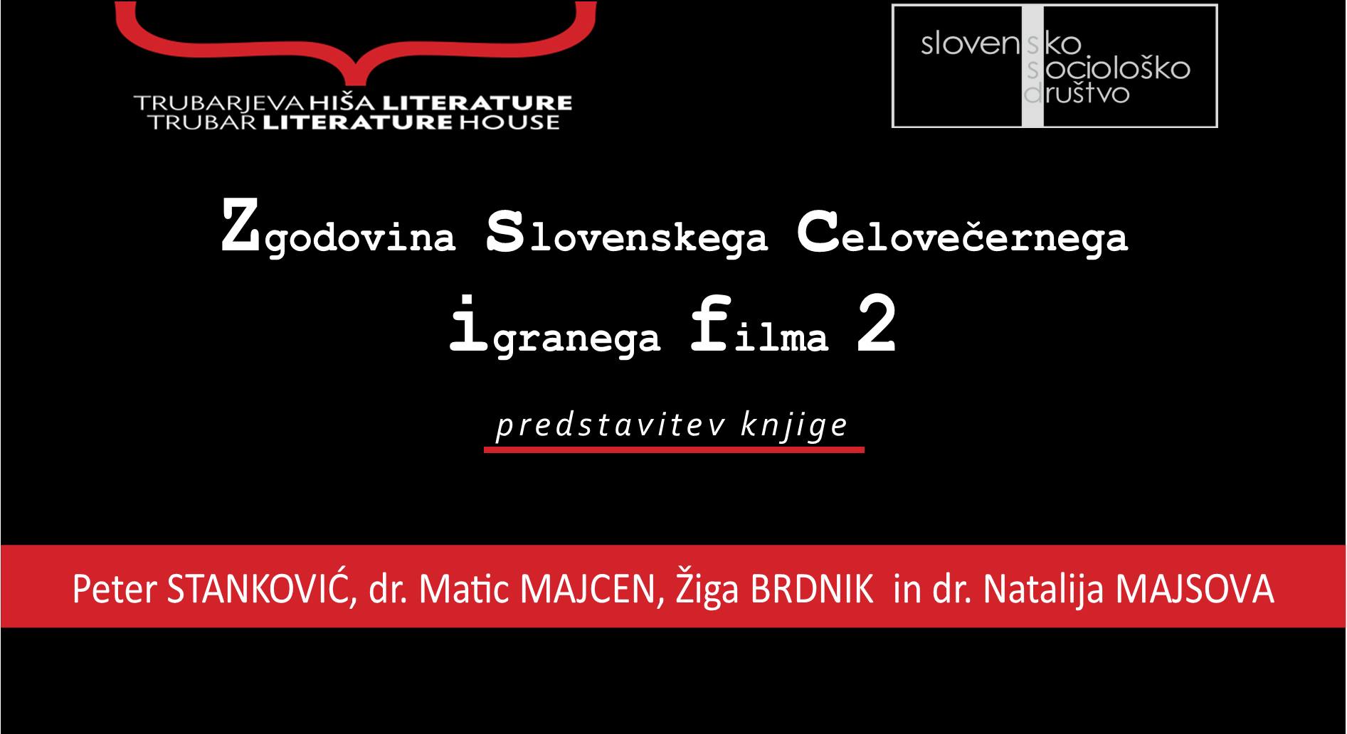 You are currently viewing [6. 10.] Vabilo na pogovor o knjigi Zgodovina slovenskega celovečernega igranega filma 2: Preporod slovenskega filma (1988–2004)