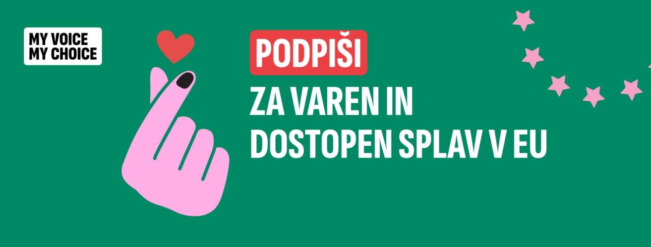 Podpora evropski državljanski pobudi My voice, My choice
